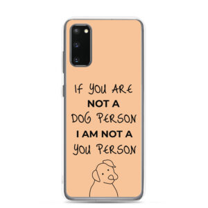 Samsung-Handyhülle “If you are not a dog person”